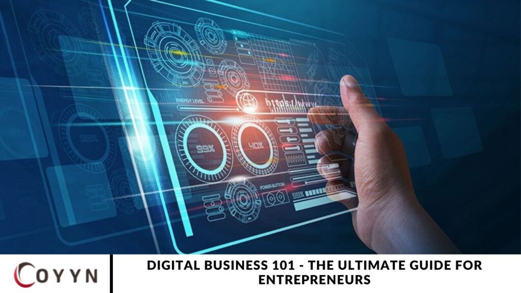 Digital Business 101 - The Ultimate Guide for Entrepreneurs
