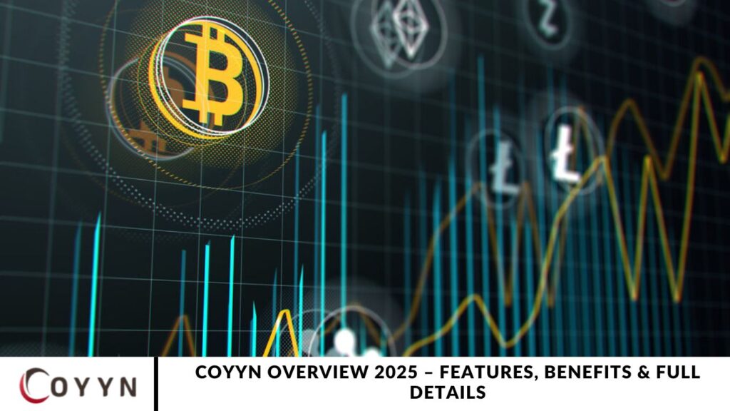 Coyyn Overview 2025 – Features, Benefits & Full Details