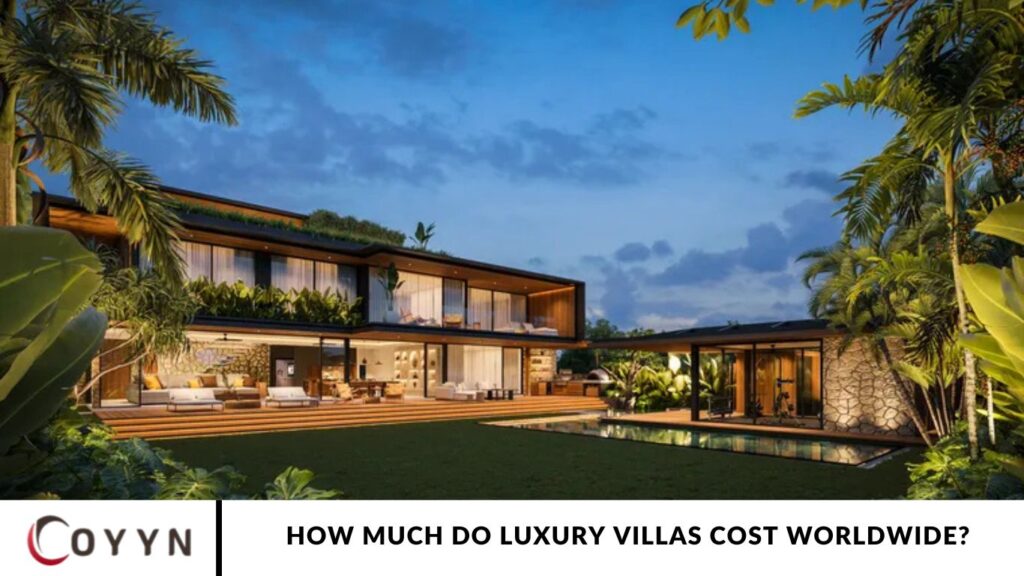 How much do luxury villas cost worldwide?