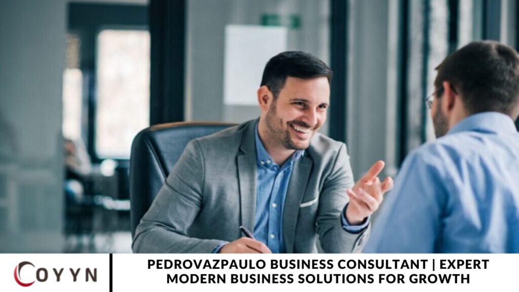 Pedrovazpaulo Business Consultant | Expert Modern Business Solutions for Growth