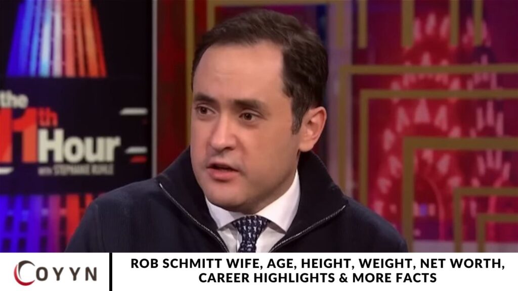 Rob Schmitt Wife, Age, Height, Weight, Net Worth, Career Highlights & More Facts