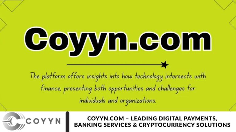 Coyyn.com – Leading Digital Payments, Banking Services & Cryptocurrency Solutions